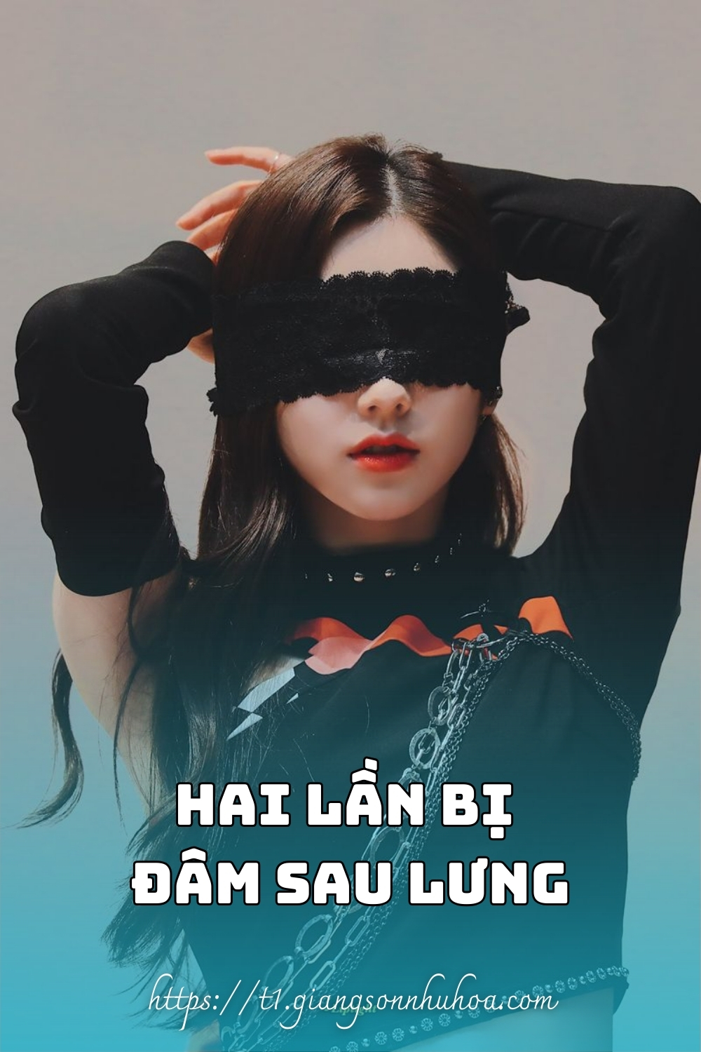 #GSNH 638	Hai Lần Bị Đâm Sau Lưng