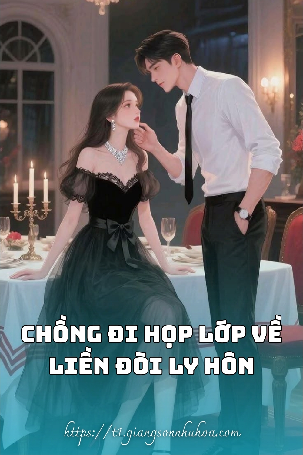 #GSNH 641	Chồng Đi Họp Lớp Về Liền Đòi Ly Hôn