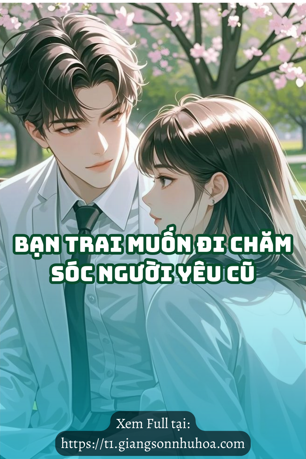 #GSNH 672	Bạn Trai Muốn Đi Chăm Sóc Người Yêu Cũ