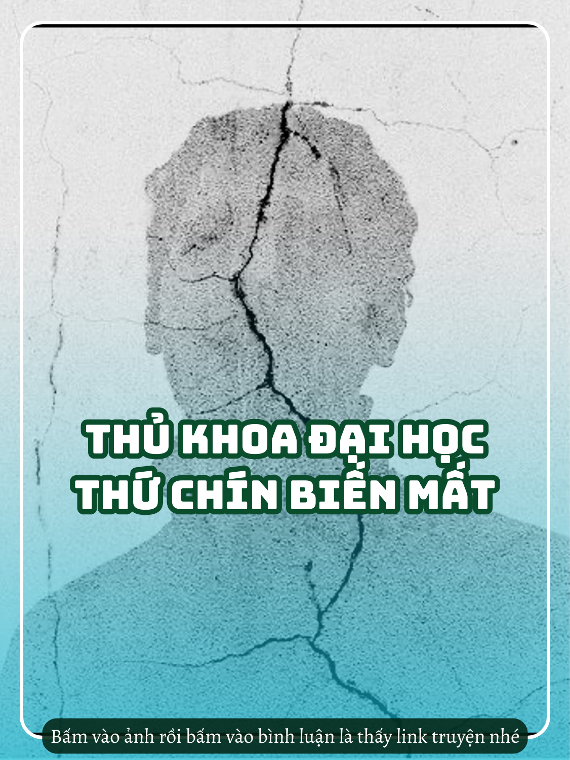 Thủ Khoa Đại Học Thứ Chín Biến Mất