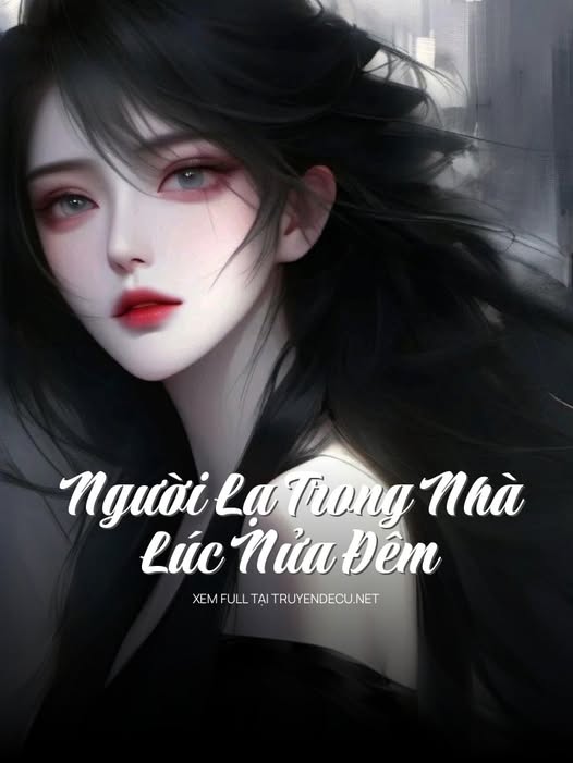 #GSNH574 -  Người Lạ Trong Nhà Lúc Nửa Đêm