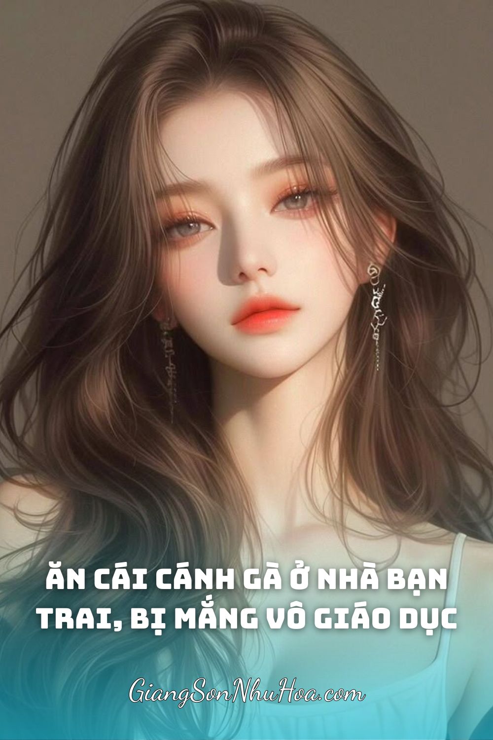 #GSNH610 Ăn Cái Cánh Gà Ở Nhà Bạn Trai, Bị Mắng Vô Giáo Dục