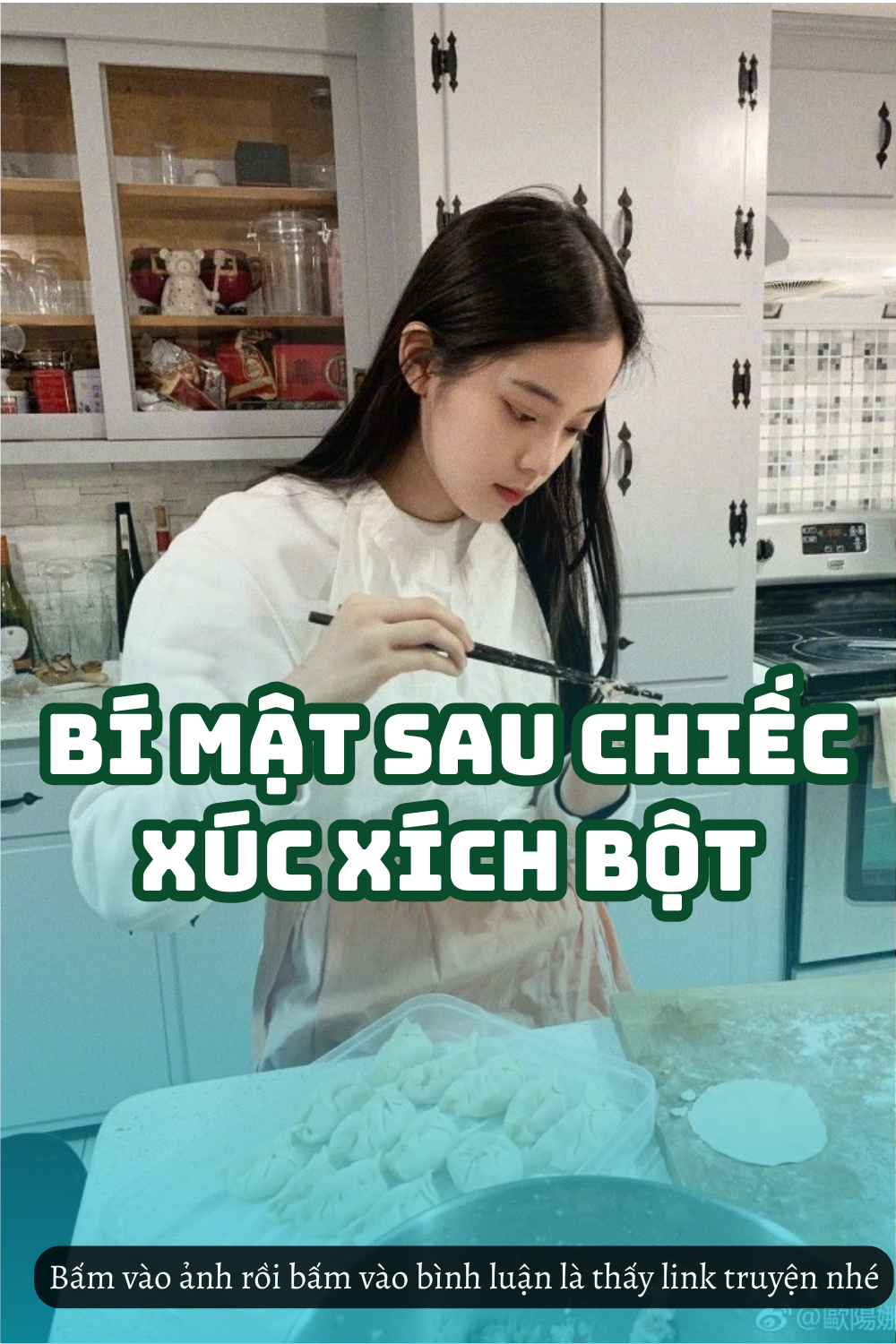 #GSNH 690	Bí Mật Sau Chiếc Xúc Xích Bột